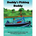 Daddy's Fishing Buddy