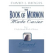The Book of Mormon Made Easier: Part 1: 1 Nephi Through Words of Mormon