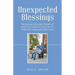 Unexpected Blessings: The Journey of Everyday Miracles of God's Grace and Love in the Life of a Child with Unexpected Health Issues