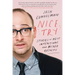 Nice Try: Stories of Best Intentions and Mixed Results