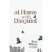 At Home with Disquiet