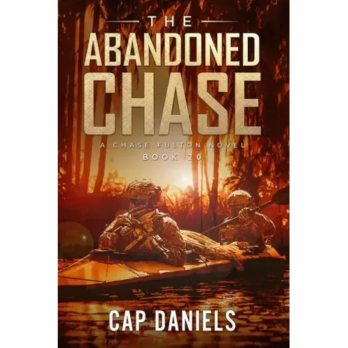 The Abandoned Chase: A Chase Fulton Novel