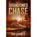 The Abandoned Chase: A Chase Fulton Novel