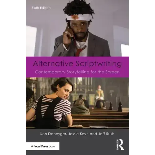 Alternative Scriptwriting: Contemporary Storytelling for the Screen