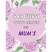Beautiful Word Search for Mum's: Puzzle Book With Beautiful Cover. Great Gift Idea for Women! Including Solutions.