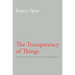 The Transparency of Things: Contemplating the Nature of Experience