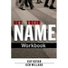 Get Their Name Workbook