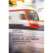 Fundamental Concepts and Functions of Passenger and Freight Transportation in Great Britain
