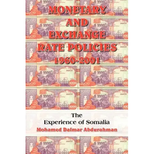 Monetary and Exchange Rate Policies 1960-2001
