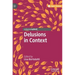 Delusions in Context