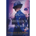 The Daughter of Sherlock Holmes: A Mystery
