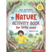 Nature Activity Book for Little Ones: 100+ Activities for Everyday Outdoor Fun