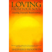 Loving from Your Soul: Creating Powerful Relationships
