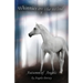 Autumn of Angels: A Wilderness Horse Adventure