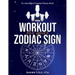 Workout for your Zodiac Sign: An Astrological Inspired Fitness Book