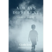 Always Different: Poems of Memory