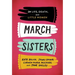 March Sisters: On Life, Death, and Little Women: A Library of America Special Publication
