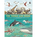 The Things God Made: Explore God's Creation Through the Bible, Science, and Art
