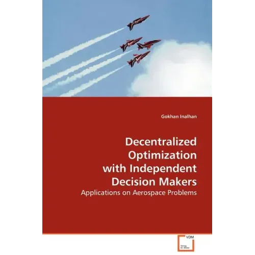 Decentralized Optimization with Independent Decision Makers
