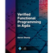 Verified Functional Programming in Agda