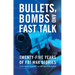 Bullets, Bombs, and Fast Talk: Twenty-Five Years of FBI War Stories