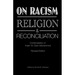On Racism, Religion & Reconciliation: Contemplation of Imam W. Deen Mohammed