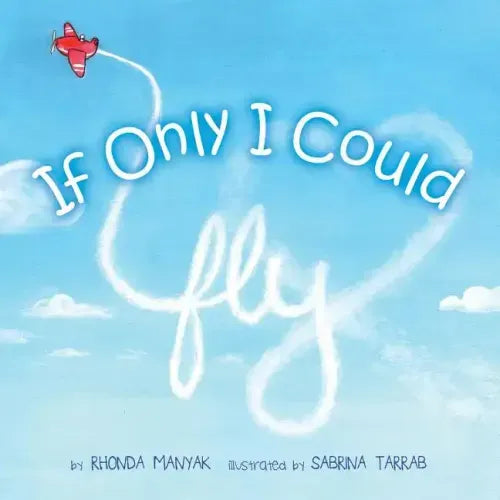 If Only I Could Fly