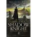 The Last Shadow Knight