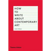 How to Write about Contemporary Art