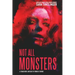 Not All Monsters: A Strangehouse Anthology by Women of Horror