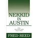 Nekkid In Austin: Drop Your Inner Child Down A Well