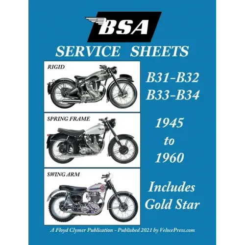 BSA B31 - B32 - B33 - B34 'Service Sheets' 1945-1960 for All Pre-Unit Rigid, Spring Frame and Swing Arm Models