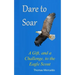 Dare to Soar: A Gift, and a Challenge to the Eagle Scout
