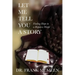 Let Me Tell You A Story: Finding Hope in a Hopeless World