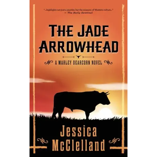 The Jade Arrowhead: A Marley Dearcorn Novel