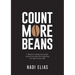 Count More Beans: 7 Steps to making more profit, having more cash and maximising the value of your cafe
