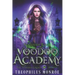 Voodoo Academy - The COMPLETE series: An Urban Fantasy Adventure