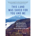 This Land Was Saved for You and Me: How Gifford Pinchot, Frederick Law Olmsted, and a Band of Foresters Rescued America's Public Lands