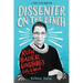 Dissenter on the Bench: Ruth Bader Ginsburg's Life and Work