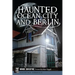 Haunted Ocean City and Berlin