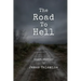 The Road to Hell: Short Stories