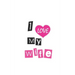 I Love My Wife