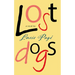 Lost Dogs