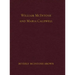 William McIntosh and Maria Caldwell McIntosh: The Life and Journey of William and Maria Caldwell McIntosh From Lanark, Ontario, Canada to Mount Pleasa