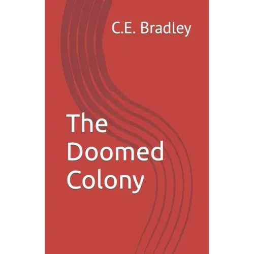 The Doomed Colony