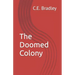 The Doomed Colony