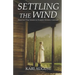 Settling The Wind: A Frontier Historic Colorado Story