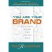 You Are Your Brand: Building From The Inside Out