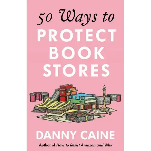 50 Ways to Protect Bookstores