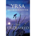 The Undesired: A Thriller